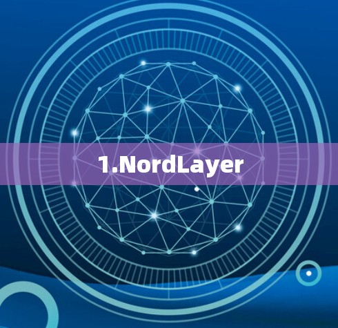 1.NordLayer