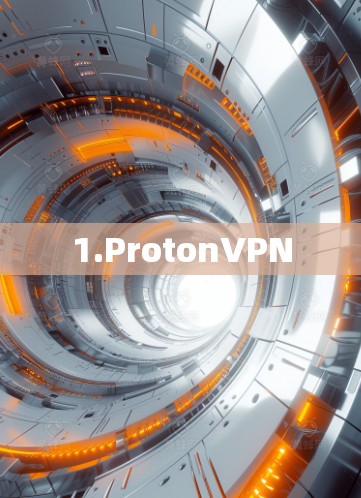 1.ProtonVPN